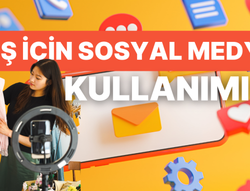 Küçük İşletmeler İçin Etkili Sosyal Medya Kullanımı