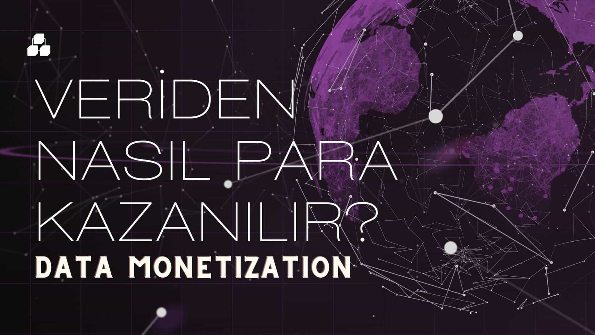 Data Monetization Nedir?