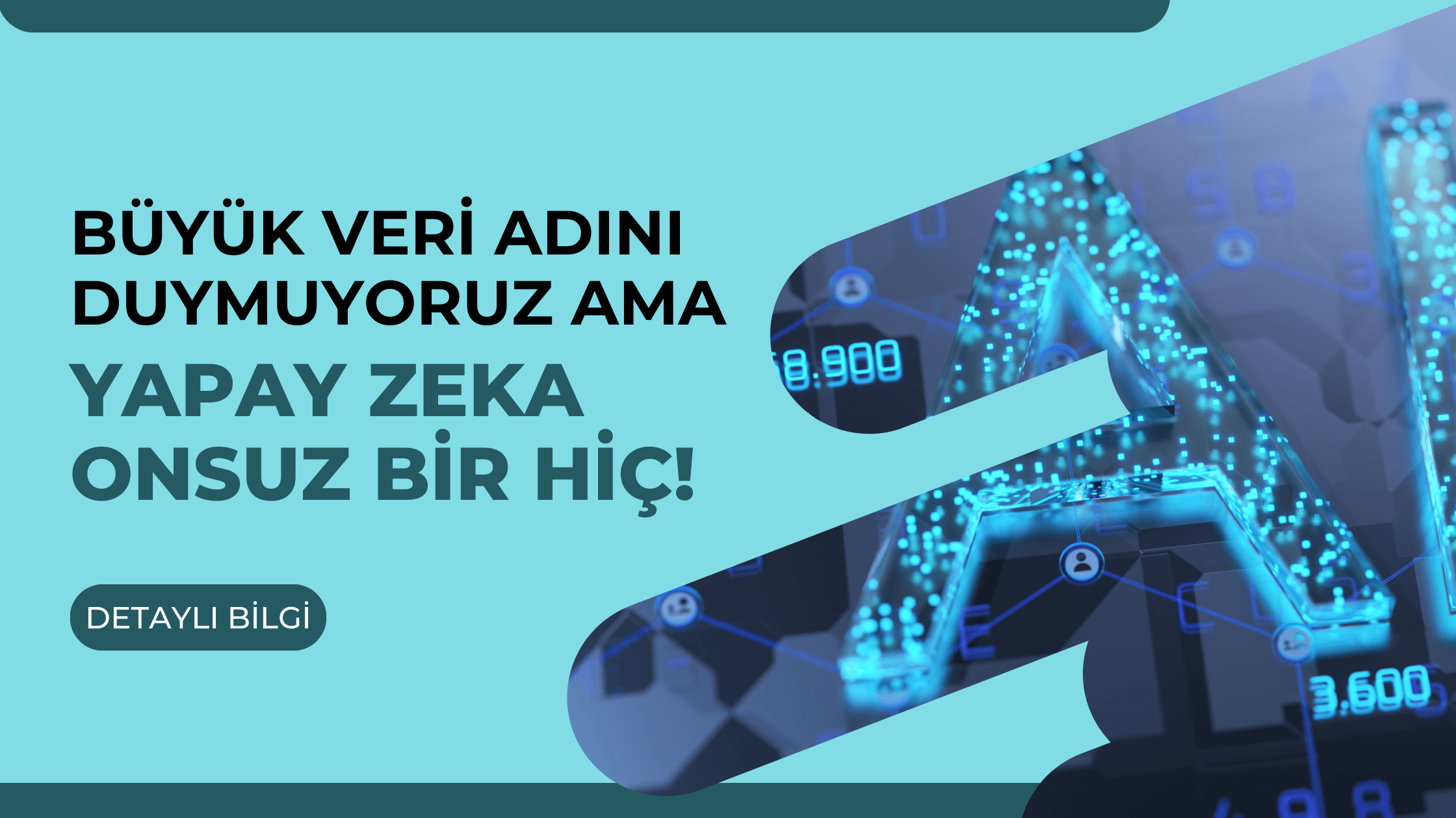 Yapay zeka için big data yani büyük veri neden önemlidir?