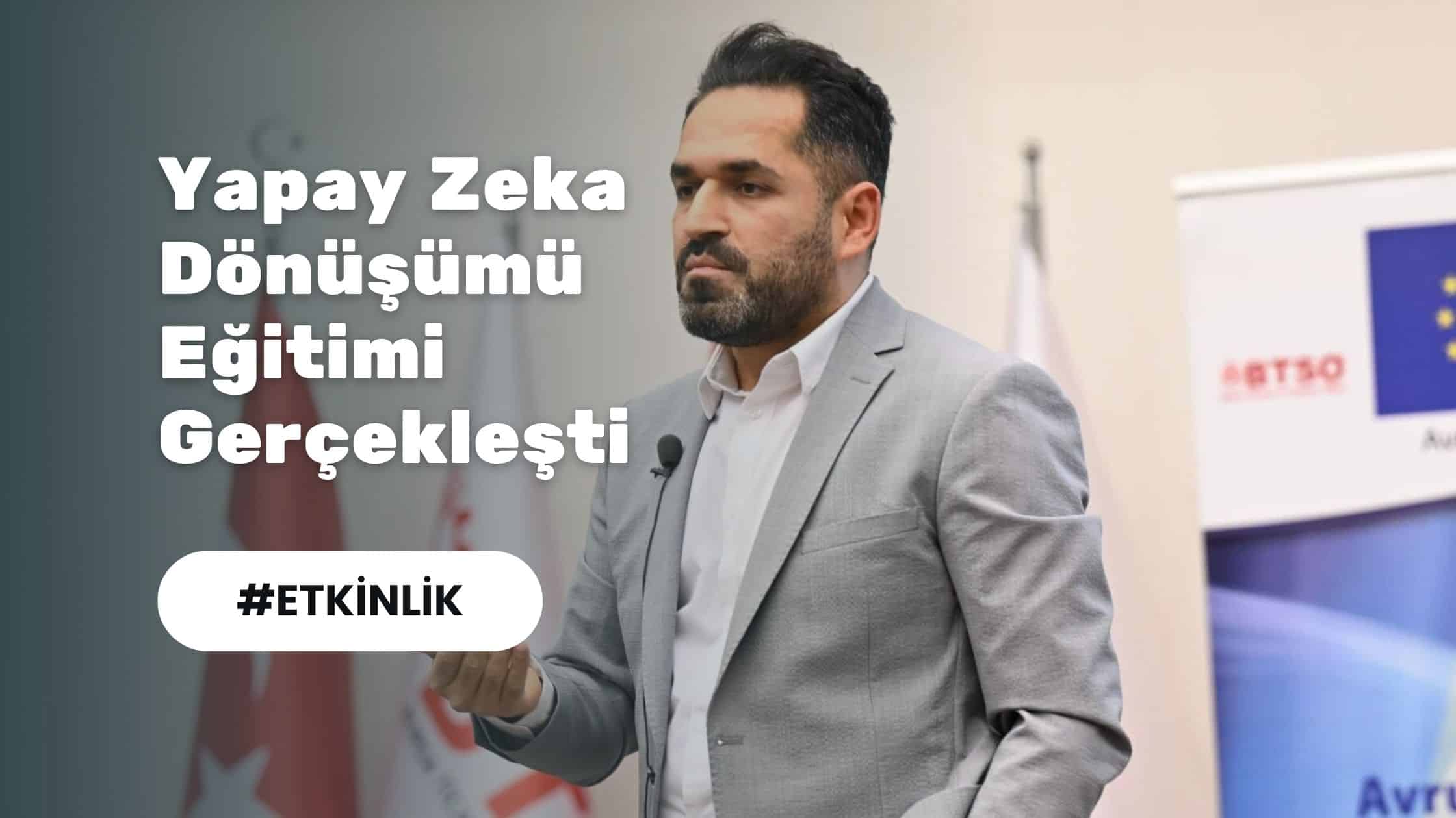 Yapay zeka dönüşümü eğitimi Veli Bahçeci ile Bursa'da gerçekleşti